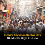 India’s Services Sector Hits 10-Month High in June