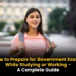 Prepare for Government Exams While Studying or Working