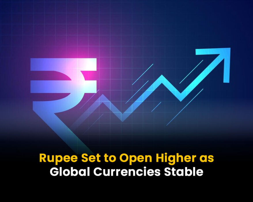 Rupee Set to Open Higher as Global Currencies Stable