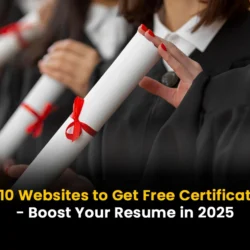 Top 10 Websites to Get Free Certifications